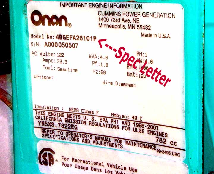 Example Onan Generator Name Plate.  The Spec Identification is the last letter in the Model No: listed.